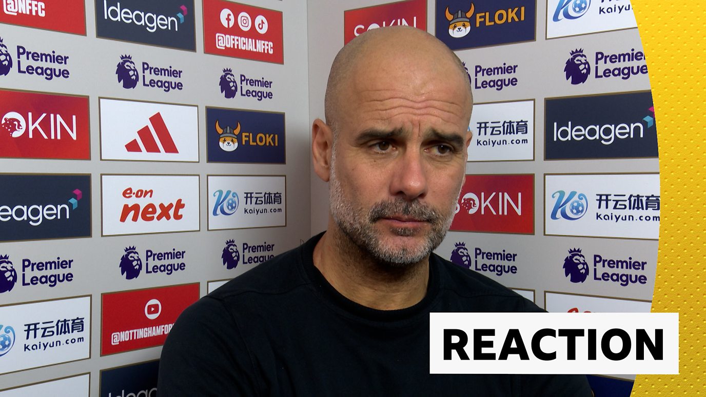 It is not easy to play against Forest - Guardiola