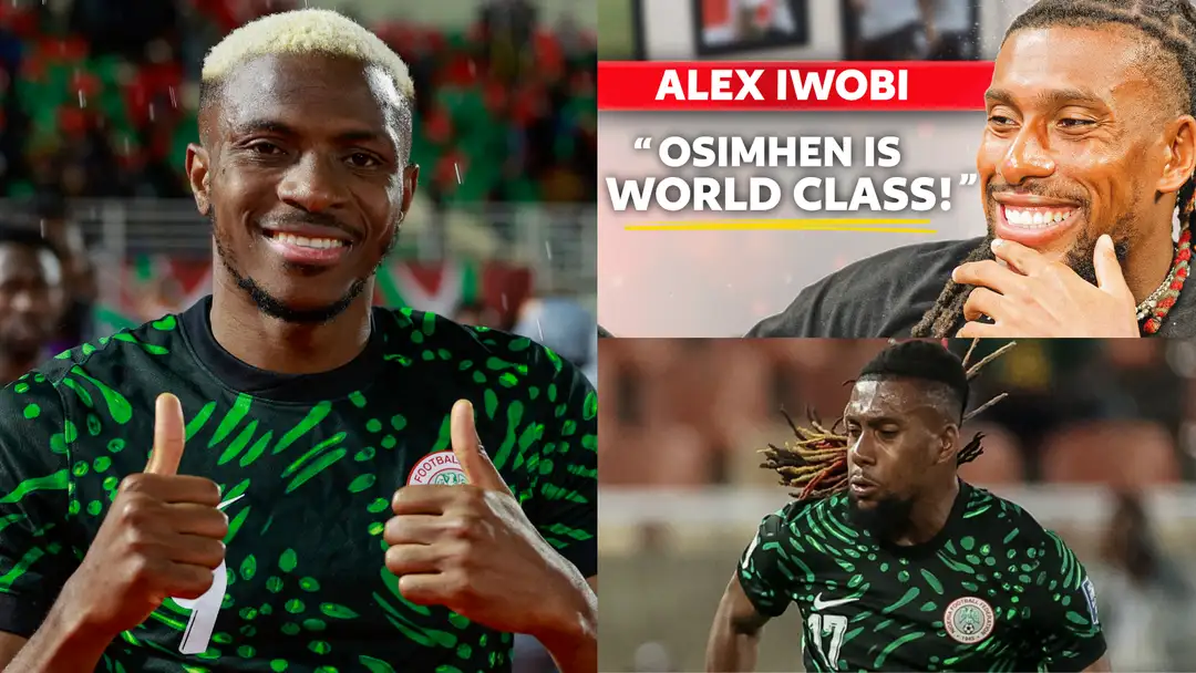 Alex Iwobi has explained what makes Nigeria international team-mate Victor Osimhen special