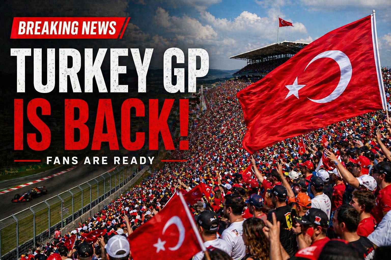 Formula 1 Turkey Grand Prix Returns in 2027: Five-Year Agreement Finalized
